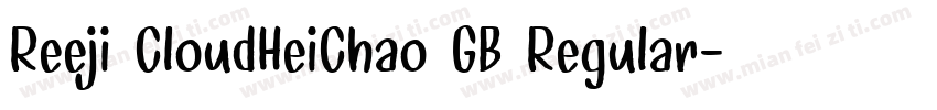 Reeji CloudHeiChao GB Regular字体转换